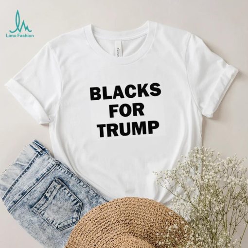 political trump 2020 blacks for trump shirt Shirt