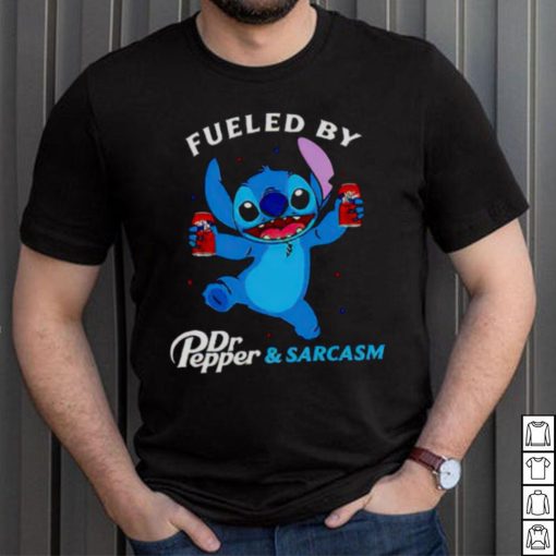 stitch fueled by drink Dr Pepper and sarcasm shirt