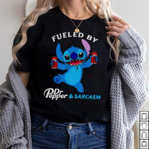 stitch fueled by drink Dr Pepper and sarcasm shirt