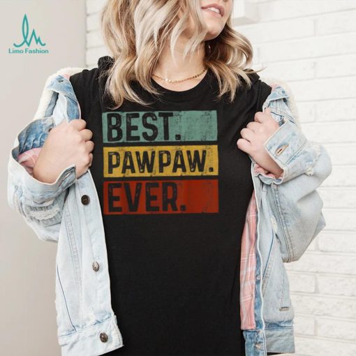 vintage best pawpaw ever dad fathers day t shirt Shirt