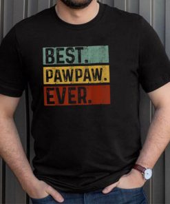 vintage best pawpaw ever dad fathers day t shirt Shirt