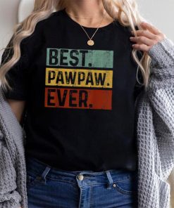 vintage best pawpaw ever dad fathers day t shirt Shirt