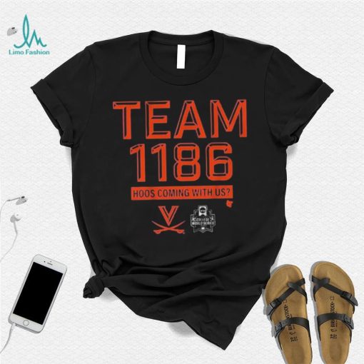 virginia baseball team 1186 hoos coming with us shirt Shirt