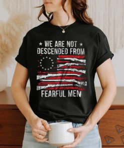we are not descemded from fearful men classic t shirt