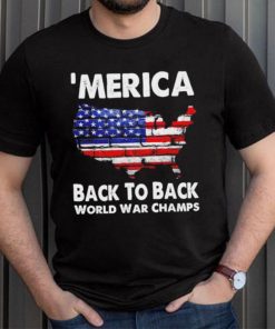 ‘Merica back to back world war champs shirt