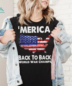 ‘Merica back to back world war champs shirt