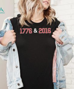 1776 And 2016 4th Of July Shirt