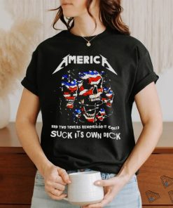 2023 Nice Skull America Had Two Towers Removed So It Could Suck It’s Own Dick American Flag shirt