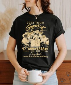 2023 Tour George Strait 47th Anniversary 1967 2023 Merch 2023 Tour George Strait Thank You For The Memories Signatures 2023 T Shirt