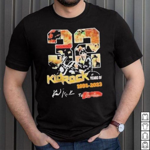 32 Years Of Kid Rock 1991 2023 Signature Shirt