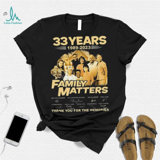 33 Years 1989 2023 Family Matters Signature Thank You For The Memories Shirt