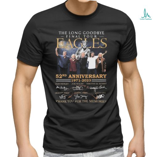 52nd Anniversary 1971 2023 Eagles Band The Long Goodbye Final Tour signatures Shirt