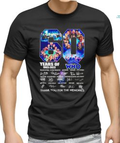 60 Years Of 1963 – 2023 Doctor WHO thank you for the memories signature shirt
