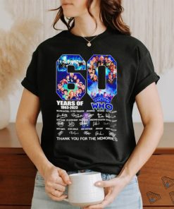 60 Years Of 1963 – 2023 Doctor WHO thank you for the memories signature shirt