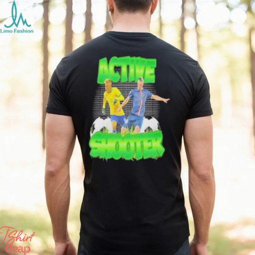 Active Shooter Soccer Neymar and Zlatan Ibrahimovi shirt t shirt