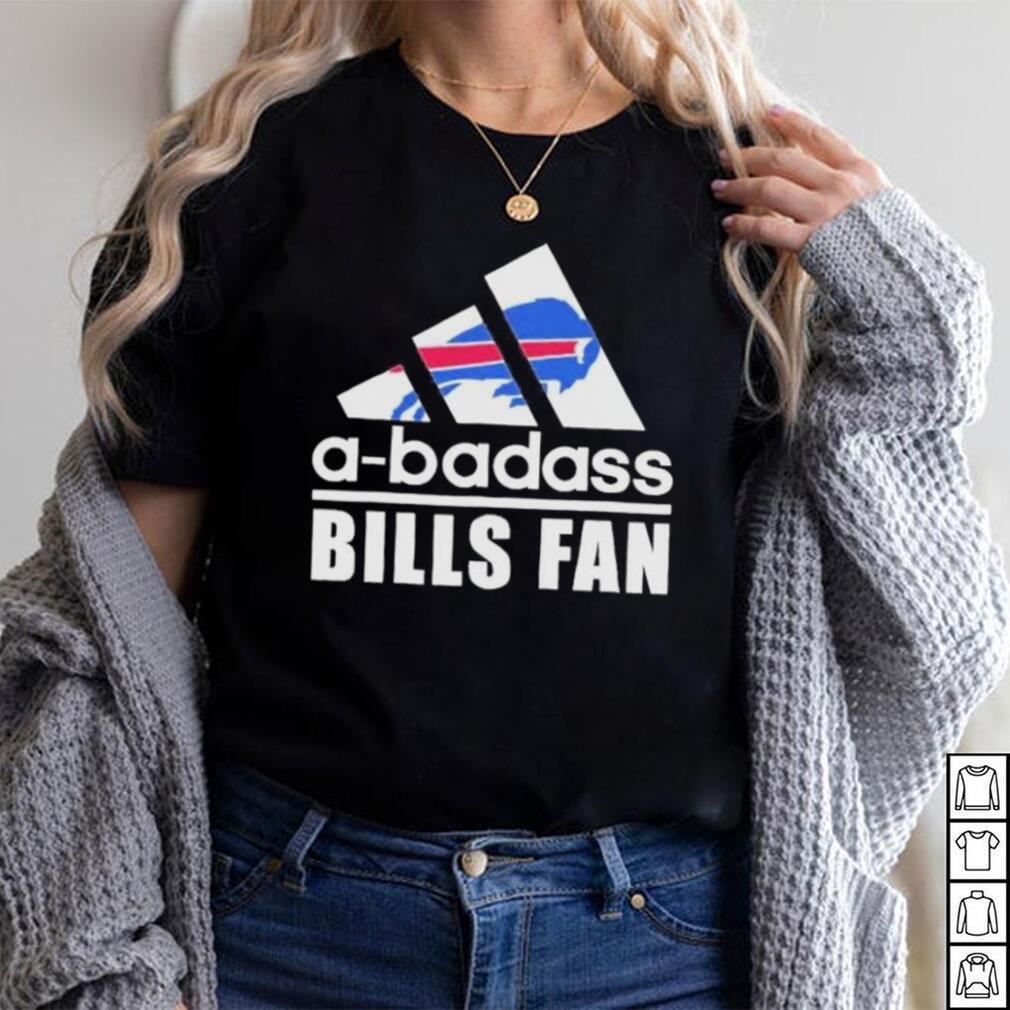 Adidas Buffalo Bills A Badass Bills Fan Shirt - Bring Your Ideas, Thoughts  And Imaginations Into Reality Today