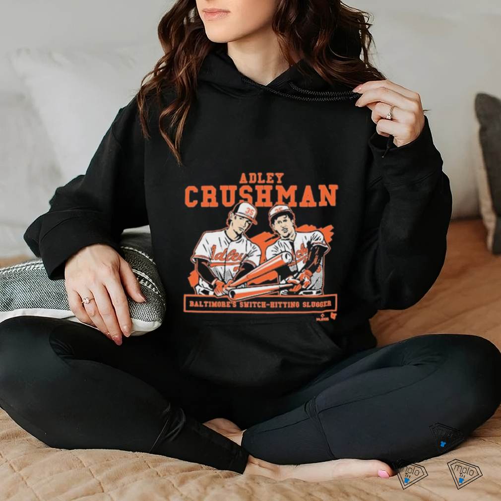 Official Adley Rutschman Crushman Baltimore Tee Shirt