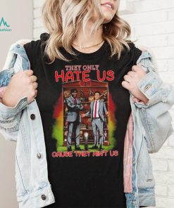 Alabama Crimson Tide they only hate us cause they ain’t us shirt