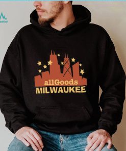 All Goods Milwaukee Unisex T Shirt