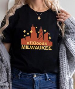 All Goods Milwaukee Unisex T Shirt
