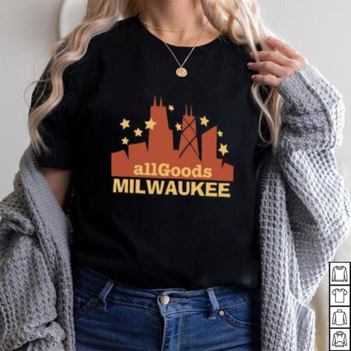 All Goods Milwaukee Unisex T Shirt