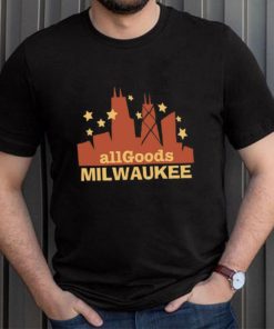 All Goods Milwaukee Unisex T Shirt