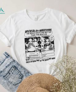 Anya Taylor Joy & Margot Robbie Limited Shirt