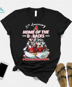 Arizona Diamondbacks Home Of The D Backs 25th Anniversary Memories Shirt