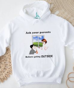 Ask Your Parents Before Going Offline Shirt