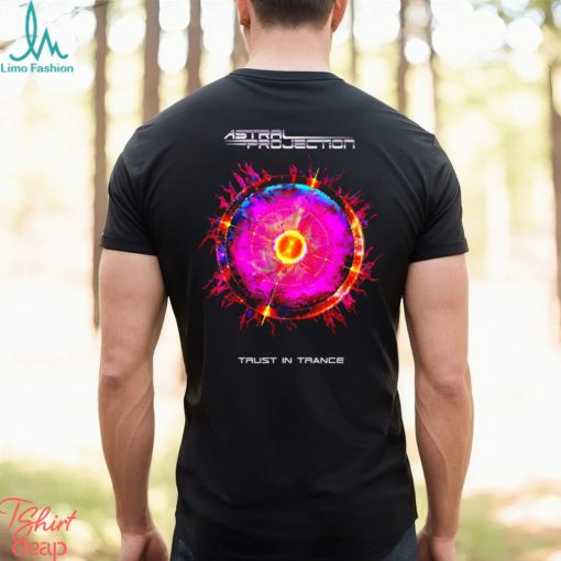 Astral Projection trust in Trance logo shirt