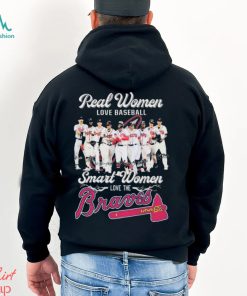 Atlanta Baseball Real Women Love Baseball Smart Women Love The Braves 2023 Signatures Shirt