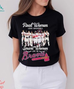 Atlanta Baseball Real Women Love Baseball Smart Women Love The Braves 2023 Signatures Shirt