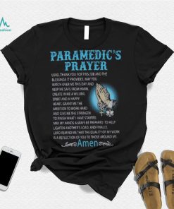 Awesome Paramedic's Prayer T Shirt