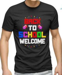 Back To School Wellcome Shirt