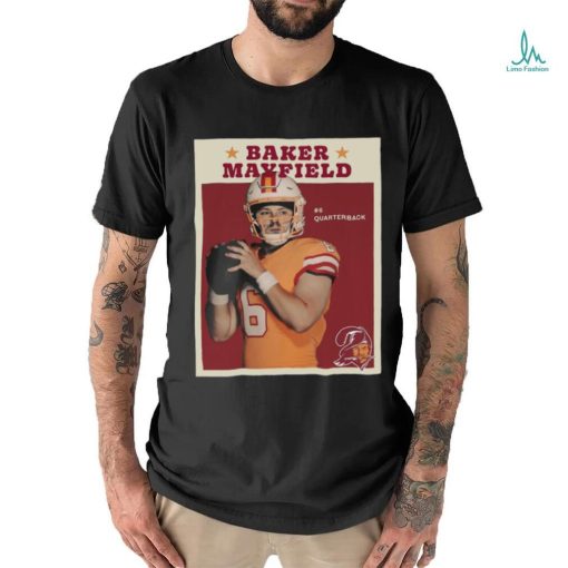 Baker Mayfield #6 Quarterback Tampa Bay Buccaneers 2023 Shirt