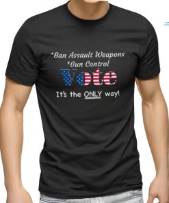 Ban Assault Weapons Vote Shirt