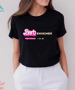 Barbenheimer Only in Cinemas 7 21 23 shirt