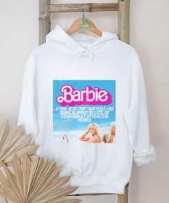 Barbie A Pink Acid Trip That Feels Like Being Slapped By Lots Of Confusingly Attractive People Long Sleeve Tee Shirt