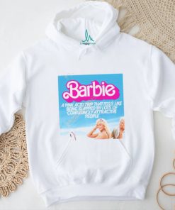 Barbie A Pink Acid Trip That Feels Like Being Slapped By Lots Of Confusingly Attractive People Long Sleeve Tee Shirt
