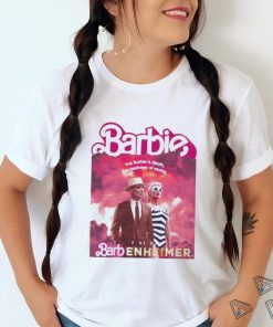 Barbie this Barbie is death the destroyer of Worlds 7 21 23 Barbenheimer shirt