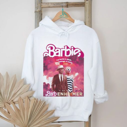 Barbie this Barbie is death the destroyer of Worlds 7 21 23 Barbenheimer shirt