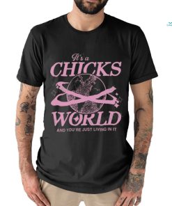 Barstool Sports Store It's A Chicks World And You'Re Just Living In It Fashion shirt