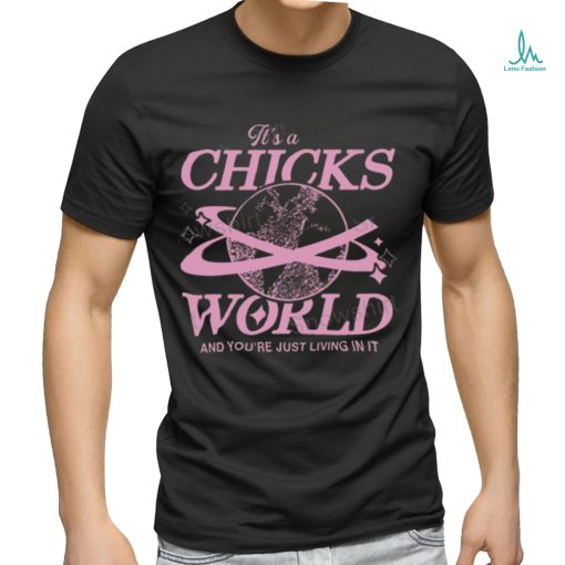 Barstool Sports Store It’s A Chicks World And You’Re Just Living In It Fashion shirt