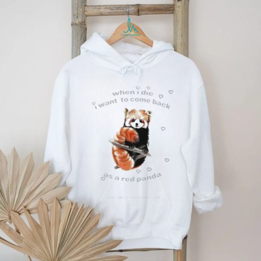 Beabadoobee When I Die I Want To Come Back As A Red Panda Tee Shirt