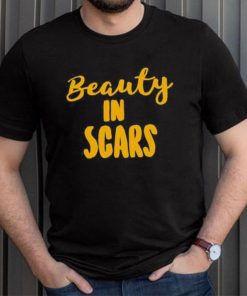 Beauty In Scars Shirt