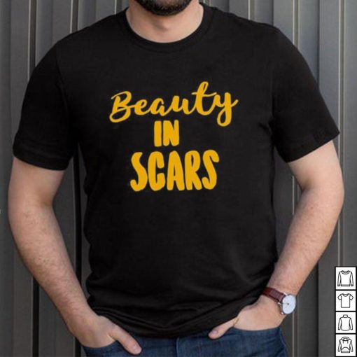 Beauty In Scars Shirt