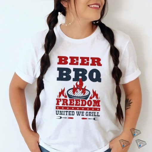 Beer Bbq Freedom United We Grill shirt