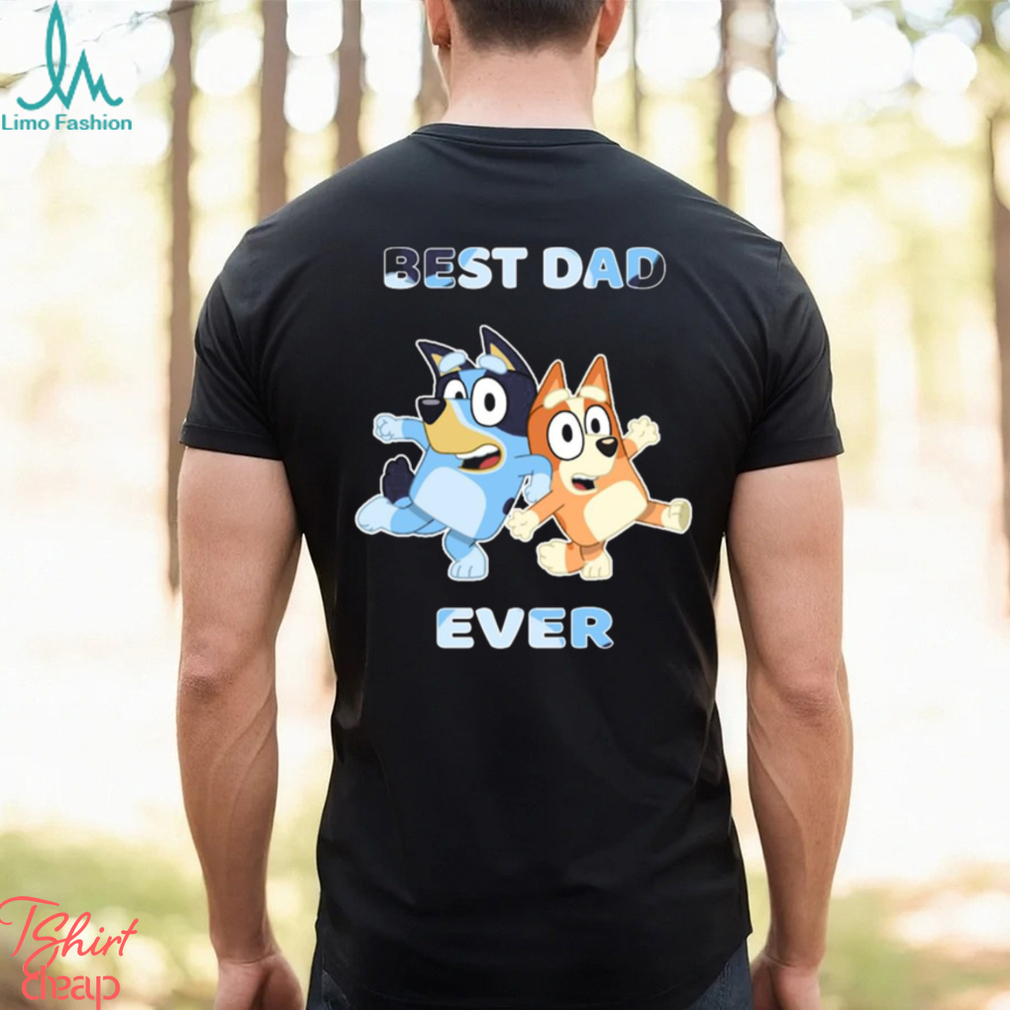 Best Dad Ever T shirt Family Matching Bluey Dad Shirt - Limotees