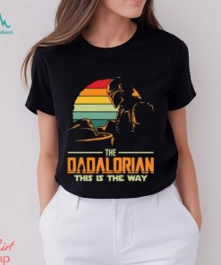 Best Dad In The Galaxy, Dadalorian Shirt, Retro Star Wars Shirt