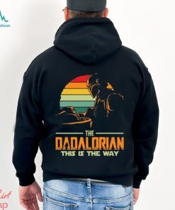 Best Dad In The Galaxy, Dadalorian Shirt, Retro Star Wars Shirt